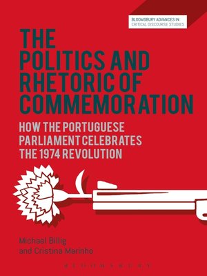 cover image of The Politics and Rhetoric of Commemoration